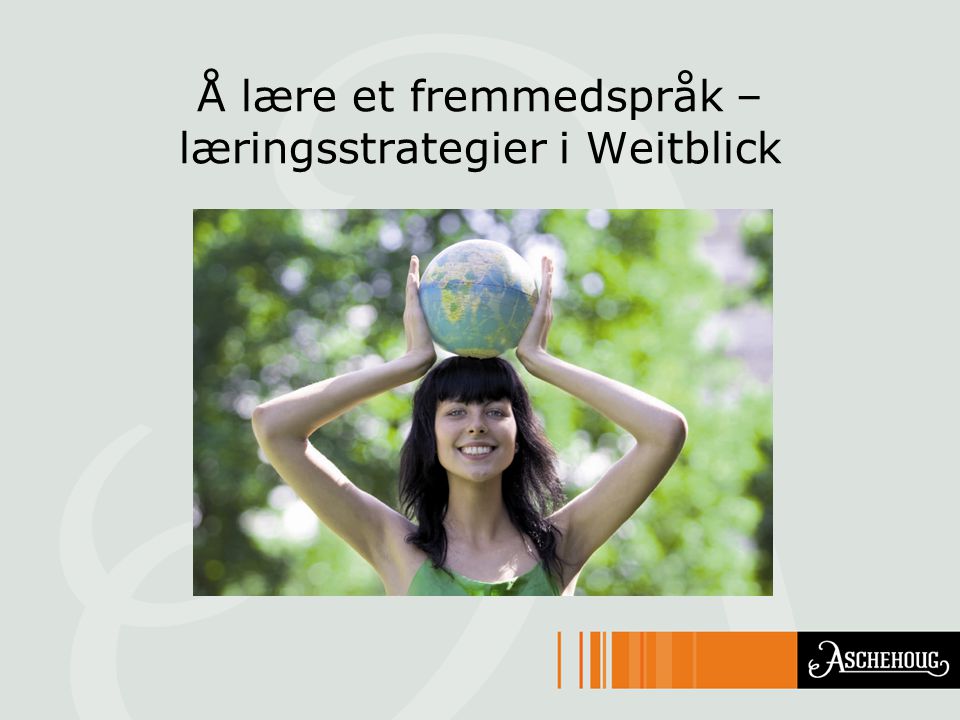 Å lære et fremmedspråk – læringsstrategier i Weitblick