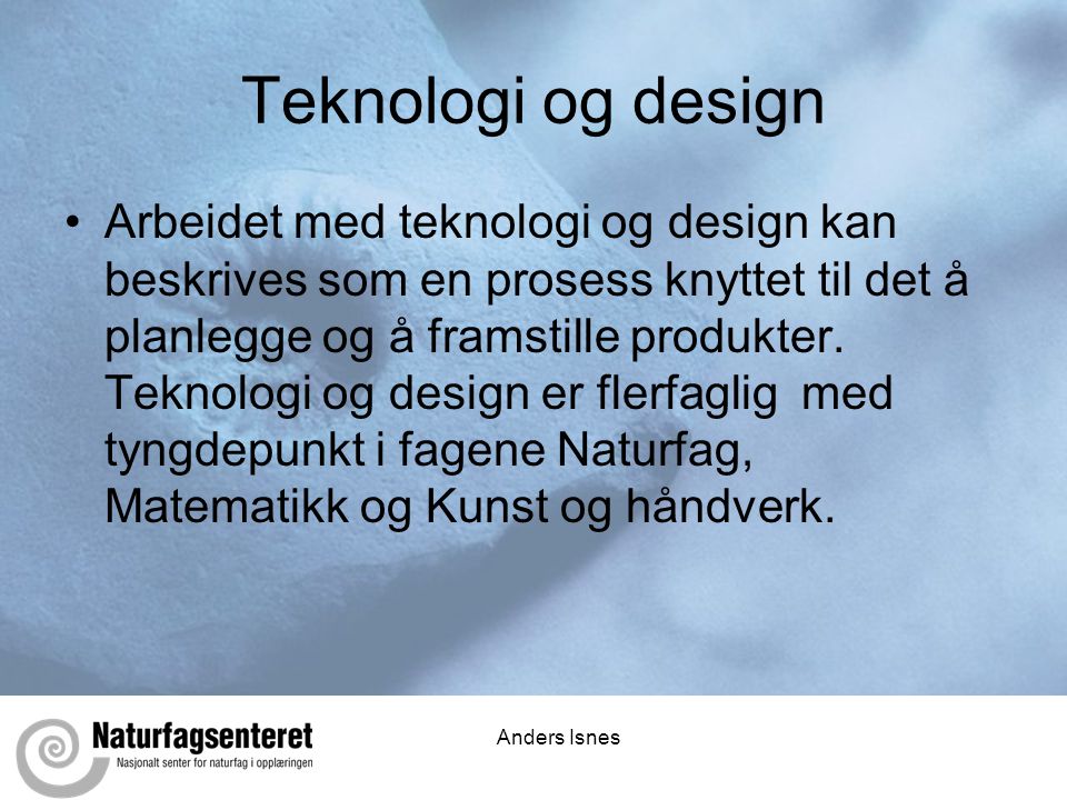Teknologi og design