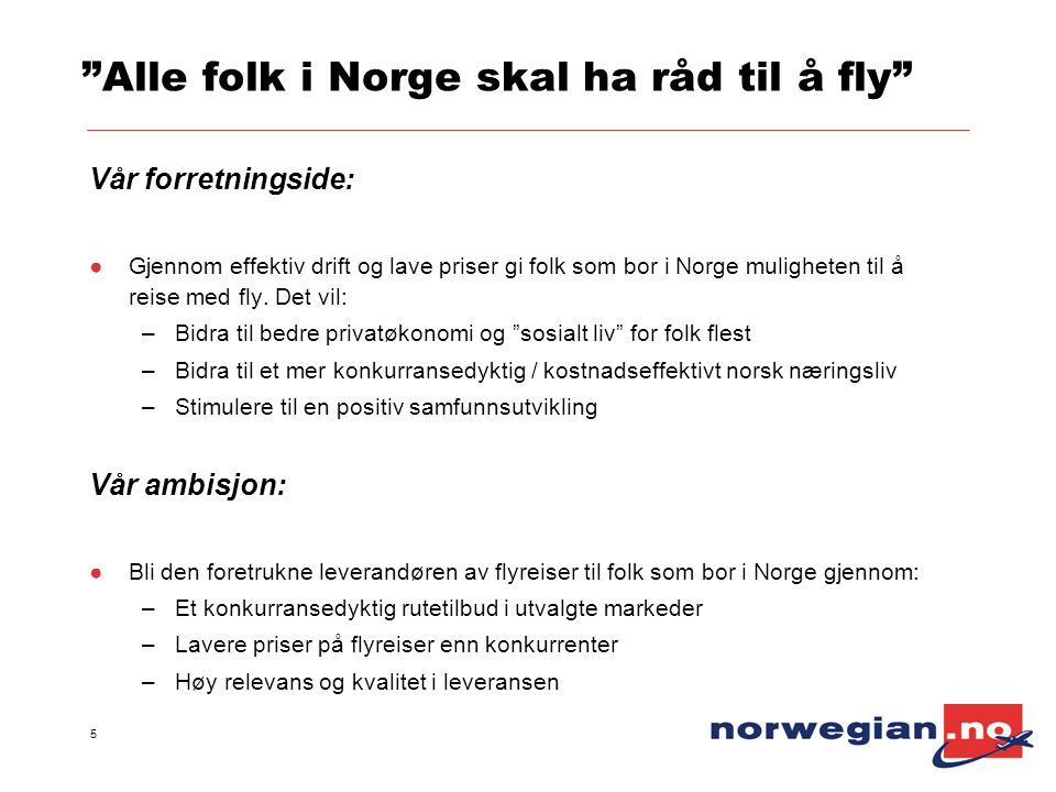 Alle folk i Norge skal ha råd til å fly