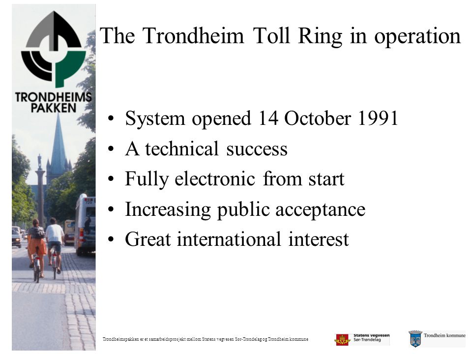 The Trondheim Toll Ring in operation