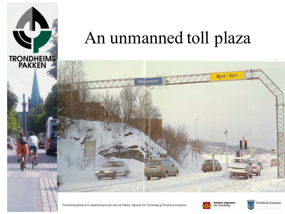 An unmanned toll plaza