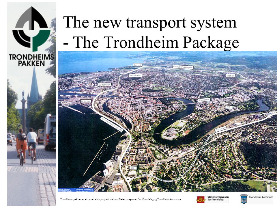 The new transport system - The Trondheim Package