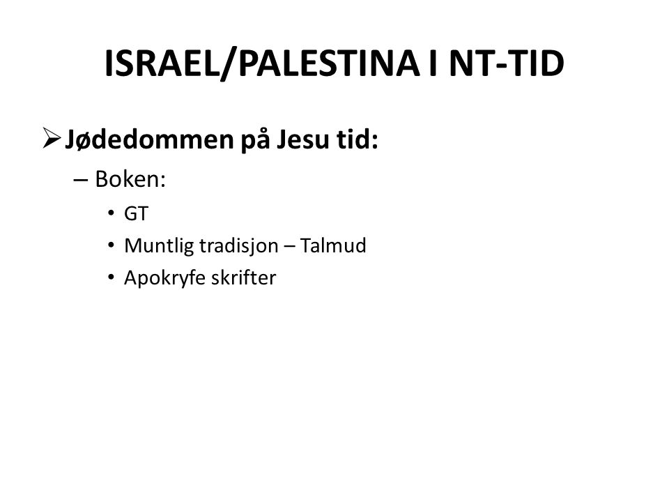 ISRAEL/PALESTINA I NT-TID
