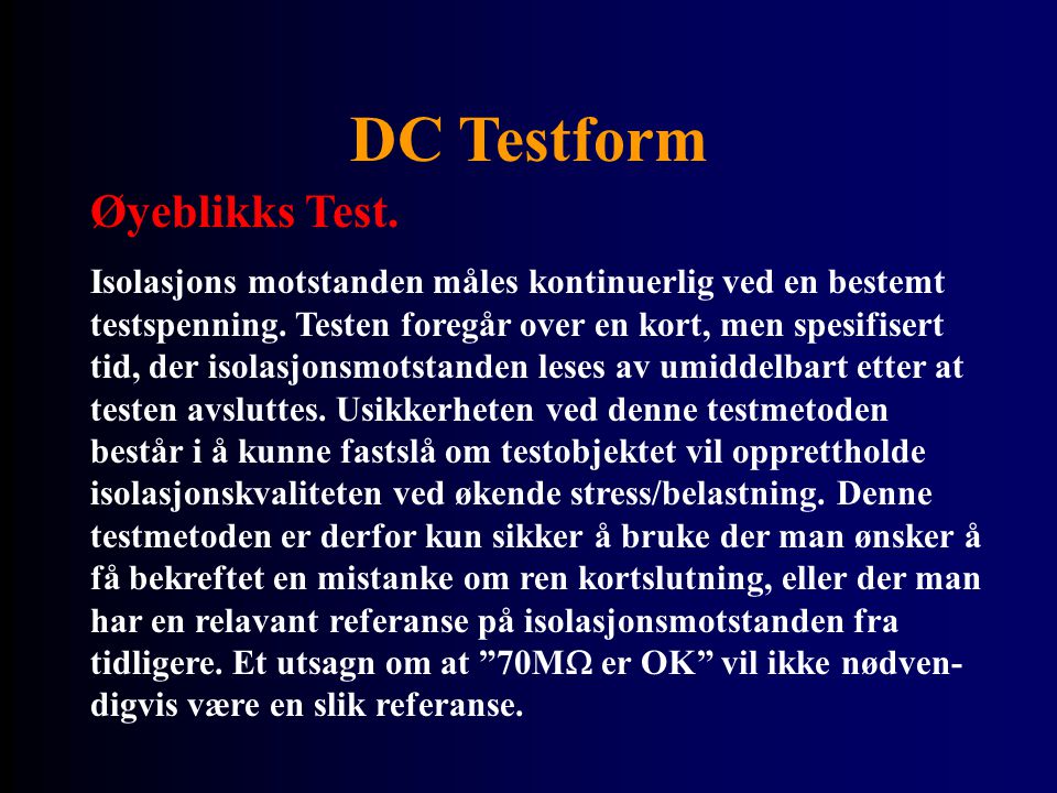 DC Testform Øyeblikks Test.