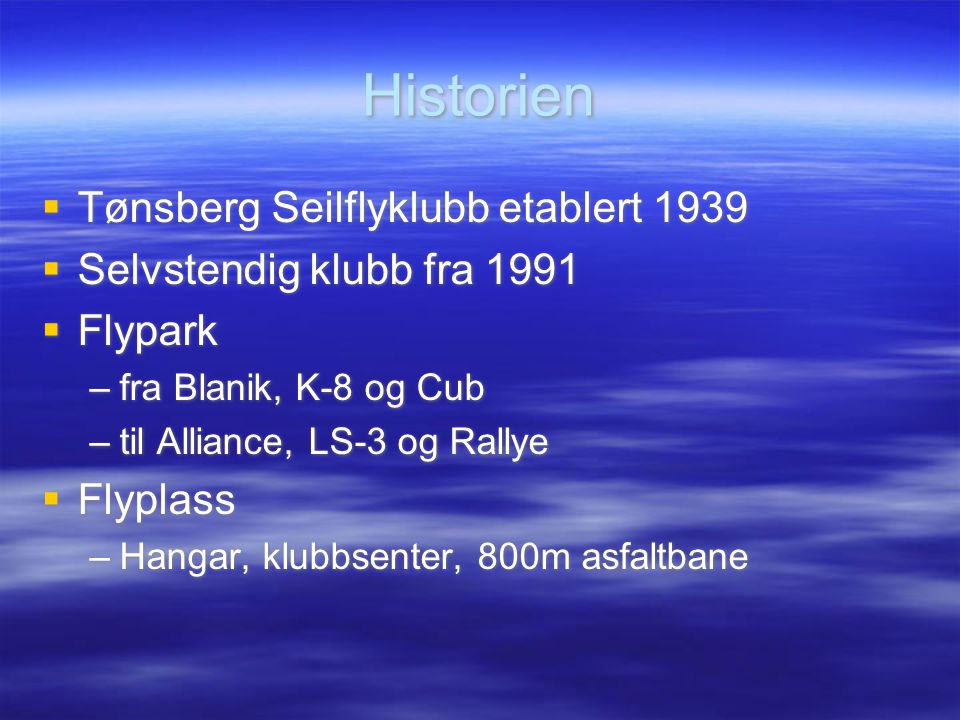 Historien Tønsberg Seilflyklubb etablert 1939