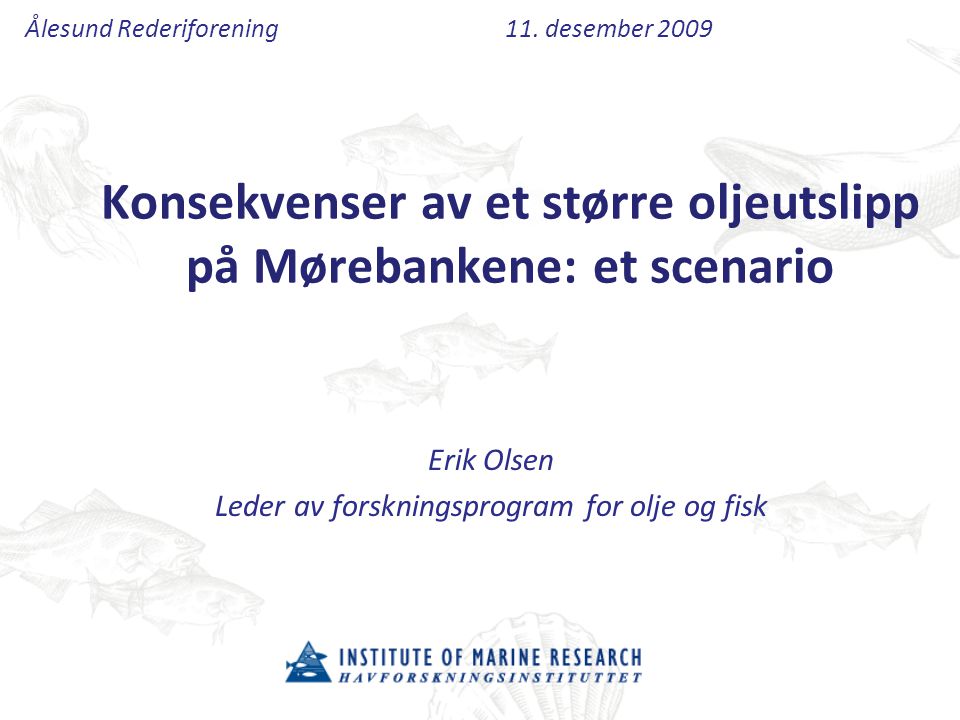 Konsekvenser av et større oljeutslipp på Mørebankene: et scenario