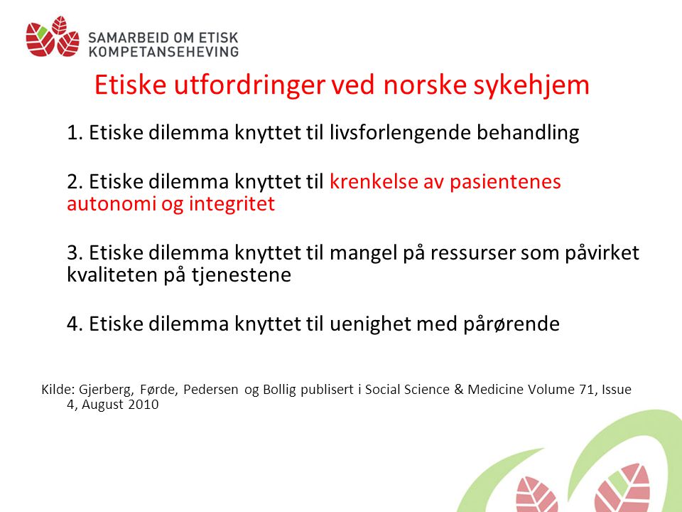 Etiske utfordringer ved norske sykehjem