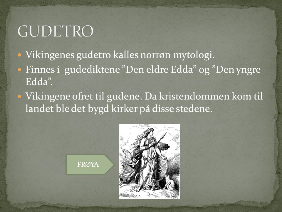 GUDETRO Vikingenes gudetro kalles norrøn mytologi.