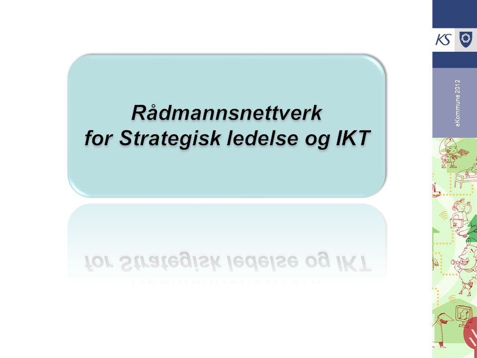 for Strategisk ledelse og IKT