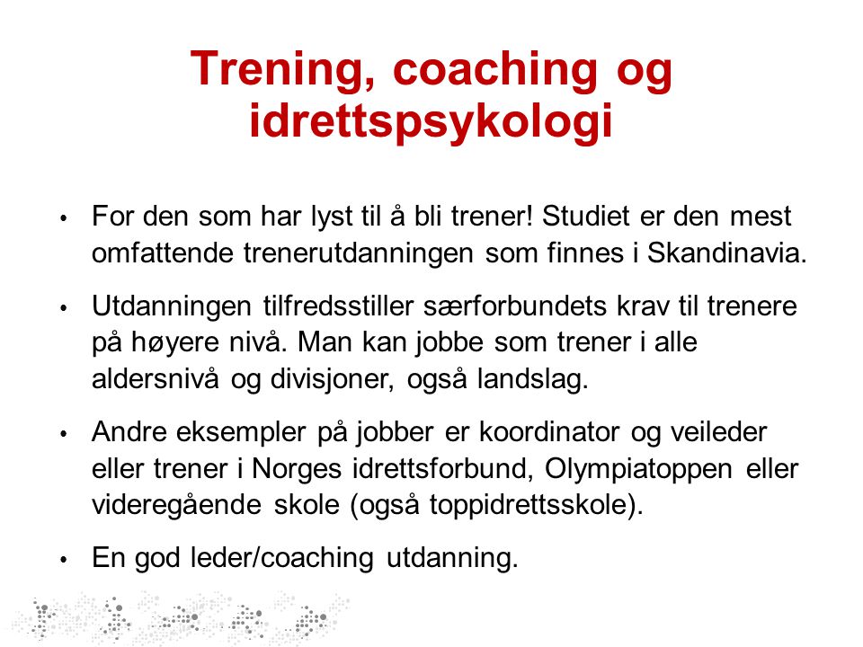 Trening, coaching og idrettspsykologi