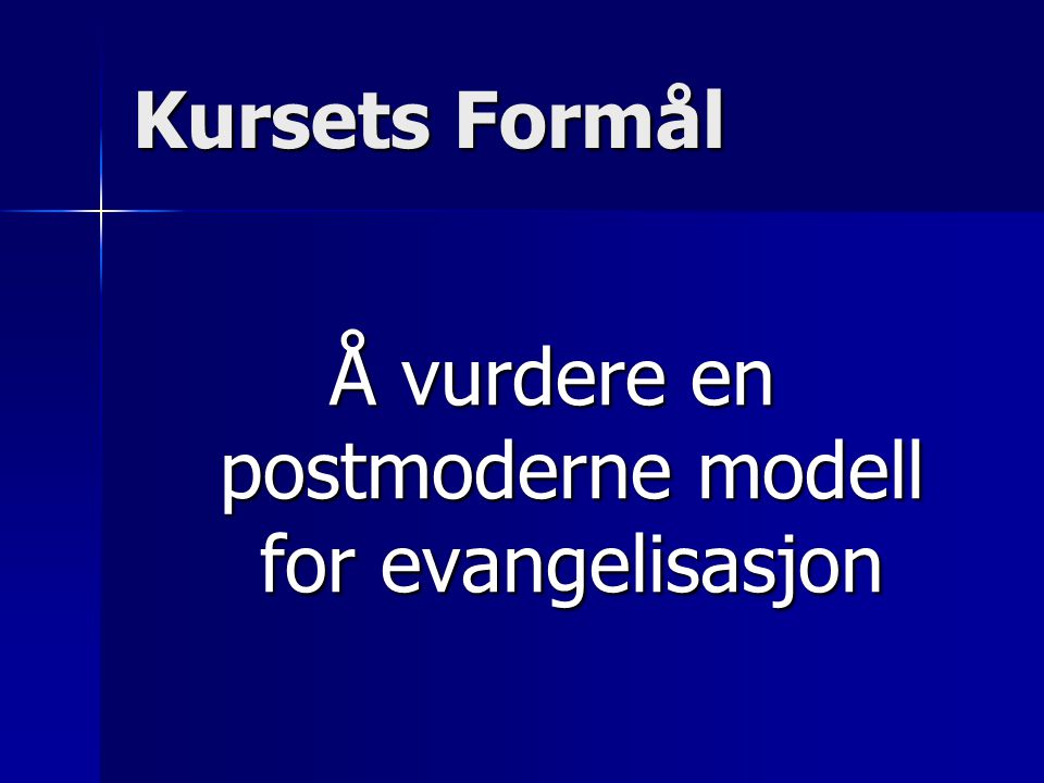 Å vurdere en postmoderne modell for evangelisasjon