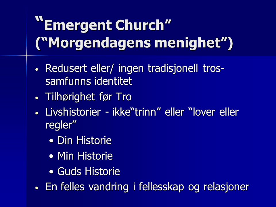 Emergent Church ( Morgendagens menighet )