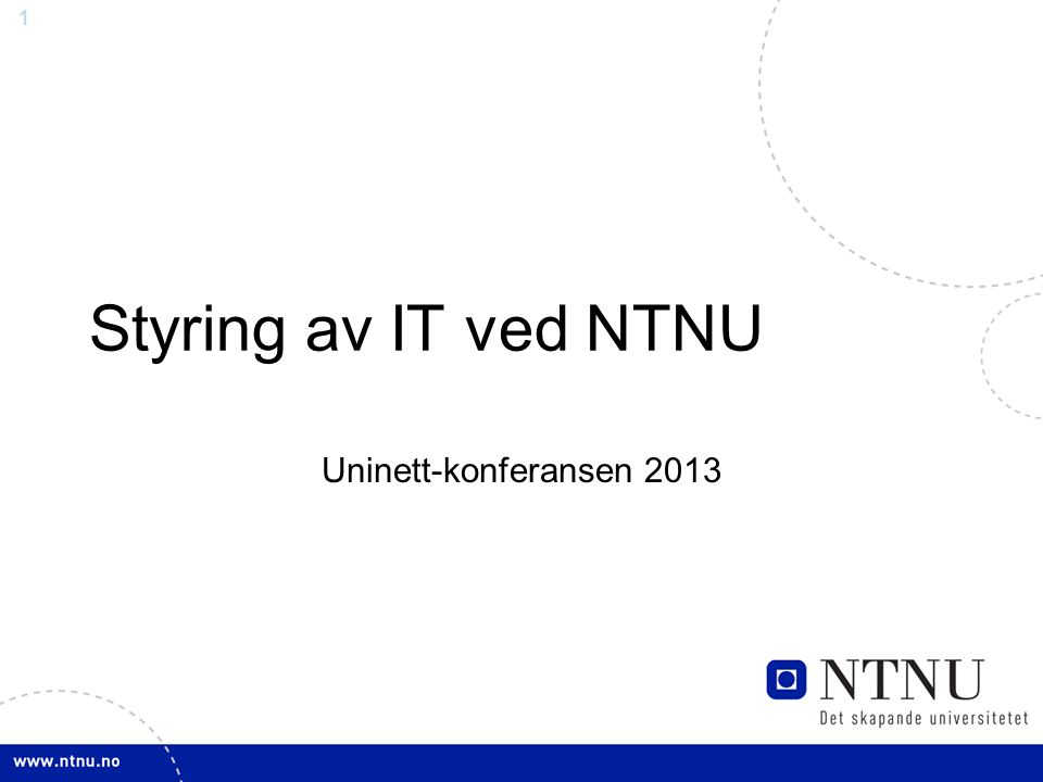 Styring av IT ved NTNU Uninett-konferansen 2013