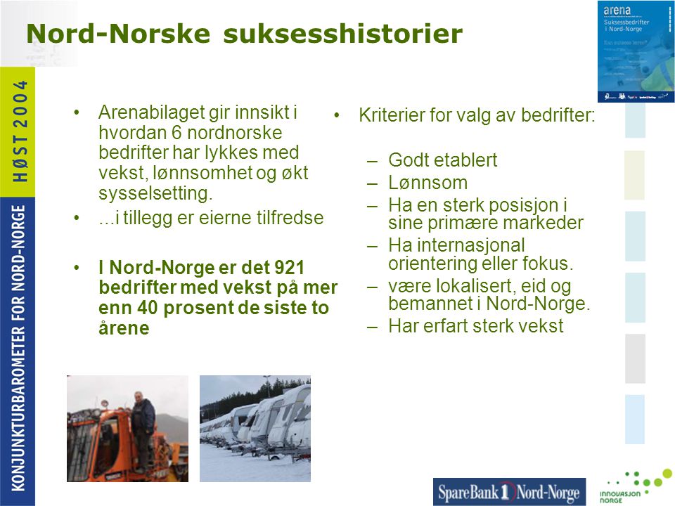 Nord-Norske suksesshistorier