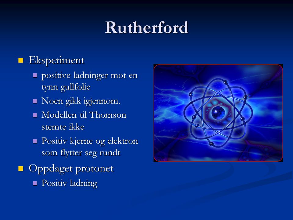Rutherford Eksperiment Oppdaget protonet