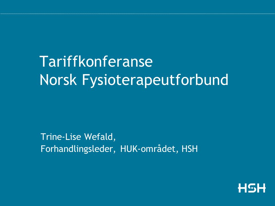 Tariffkonferanse Norsk Fysioterapeutforbund