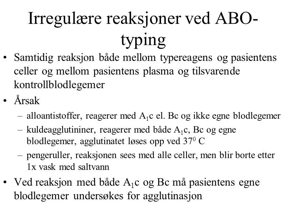 Irregulære reaksjoner ved ABO-typing