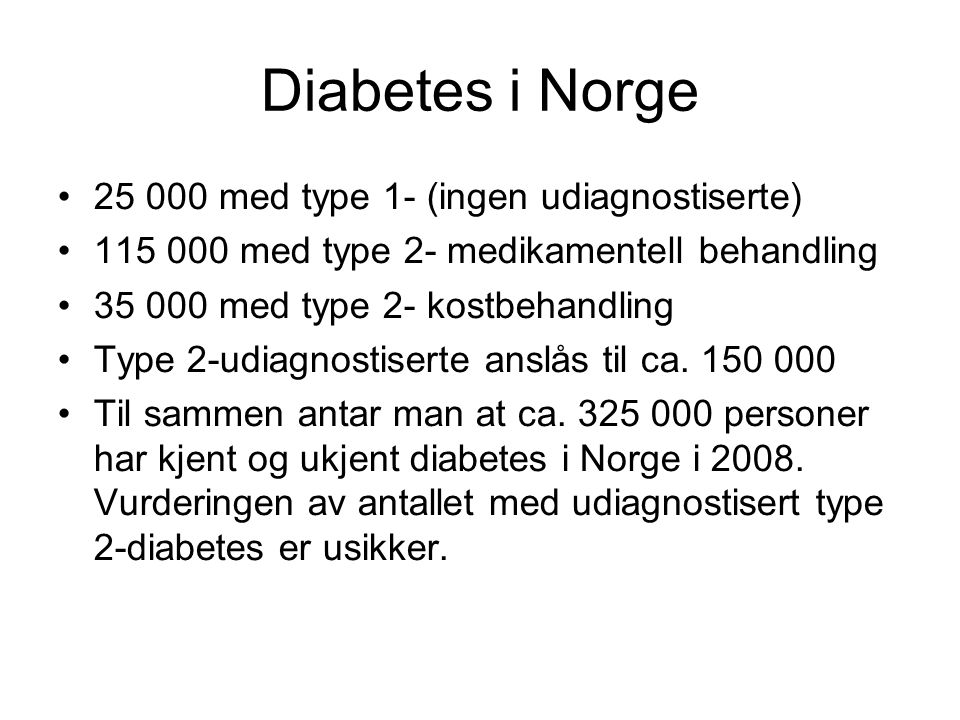 Diabetes i Norge med type 1- (ingen udiagnostiserte)