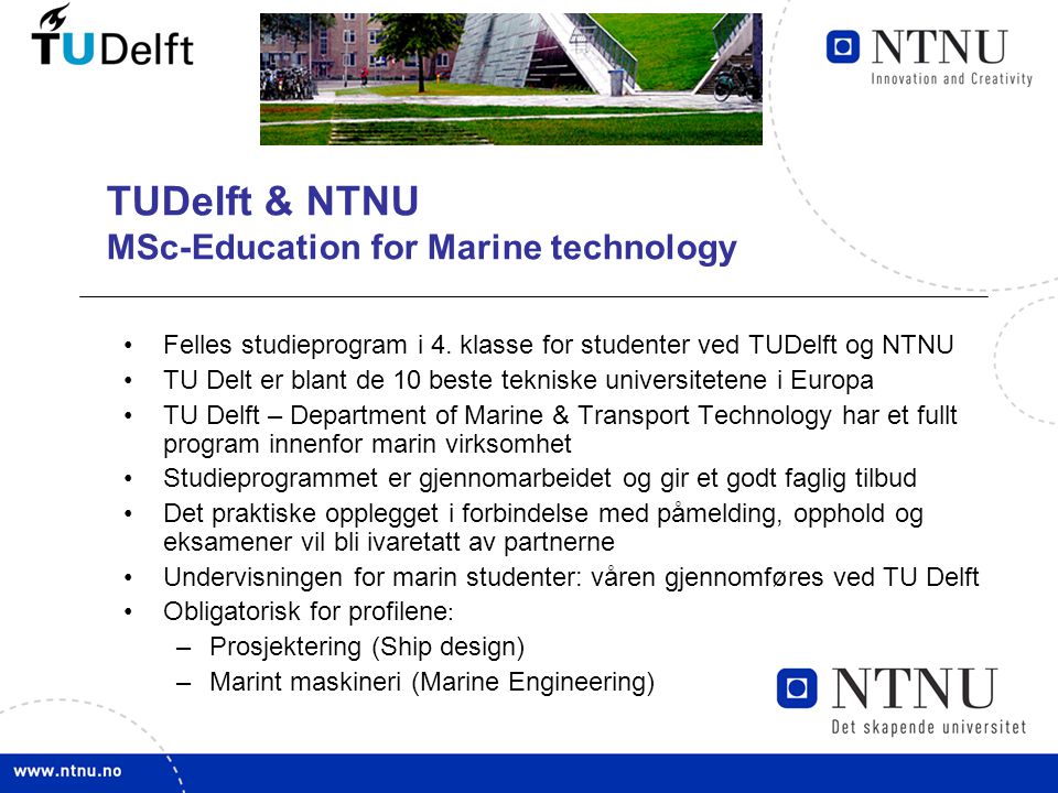 TUDelft & NTNU MSc-Education for Marine technology