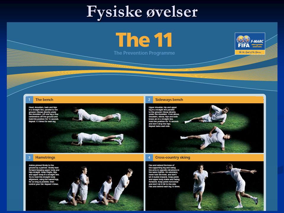 Fysiske øvelser The 11