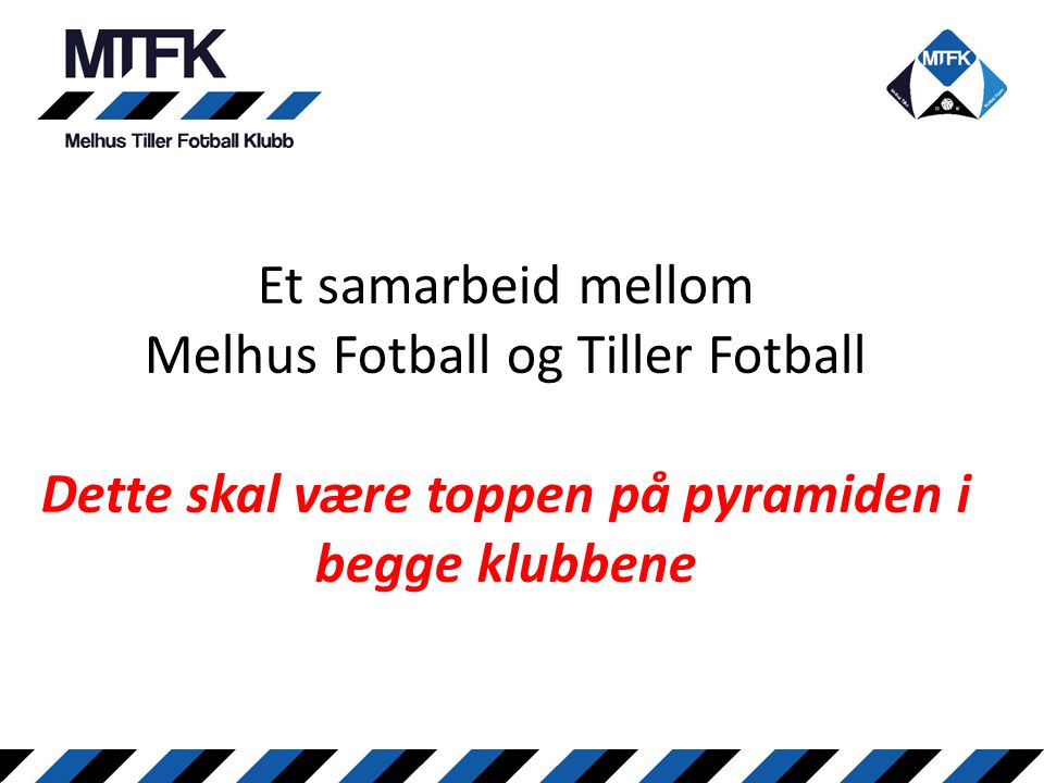 Melhus Fotball og Tiller Fotball
