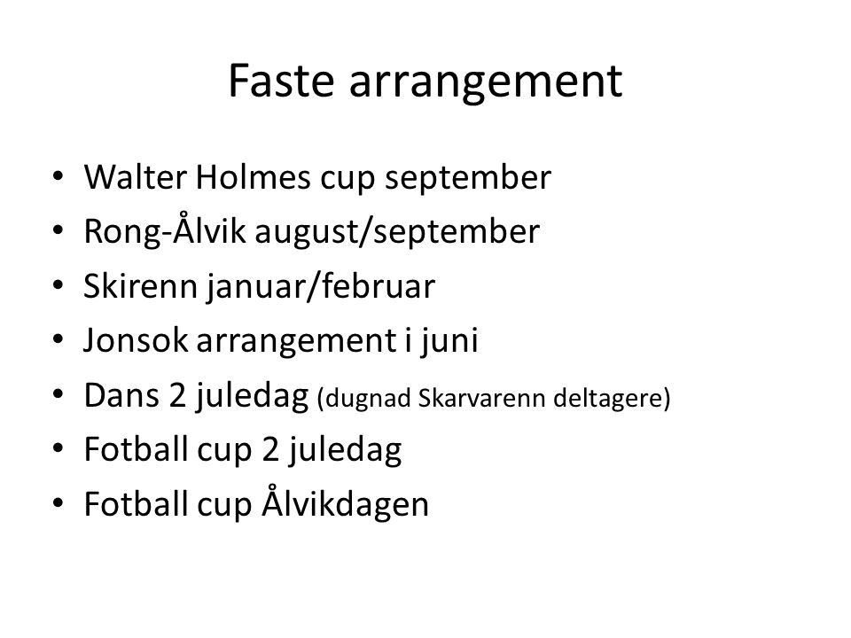 Faste arrangement Walter Holmes cup september