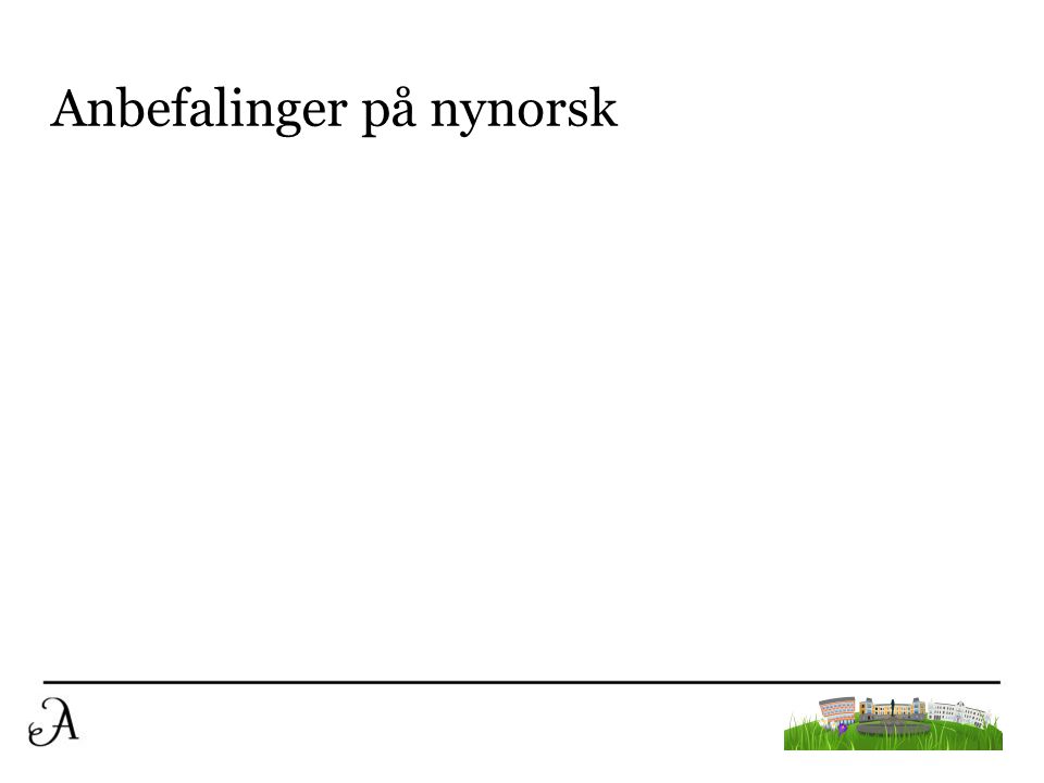 Anbefalinger på nynorsk