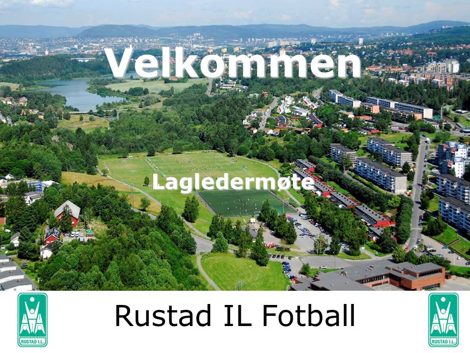 Velkommen Lagledermøte Rustad IL Fotball