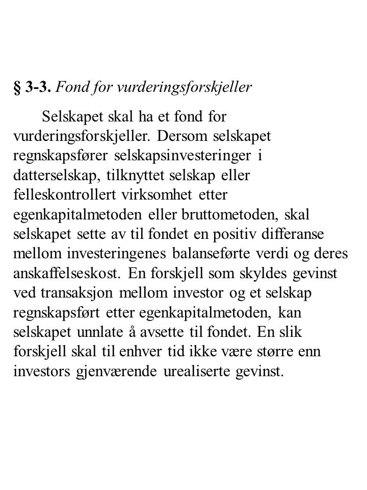 § 3-3. Fond for vurderingsforskjeller