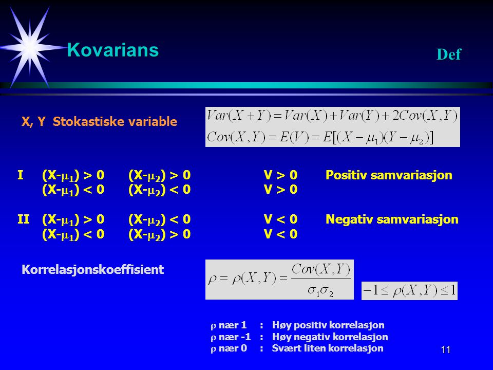 Kovarians Def X, Y Stokastiske variable