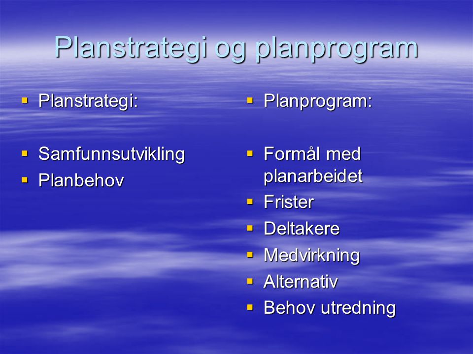 Planstrategi og planprogram