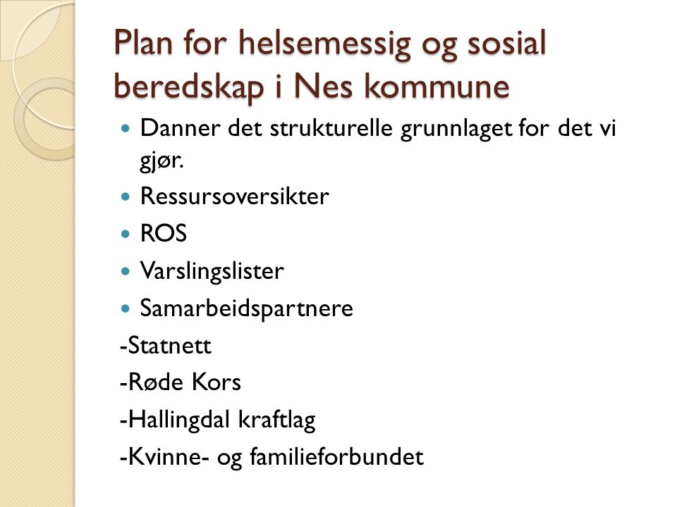 Plan for helsemessig og sosial beredskap i Nes kommune