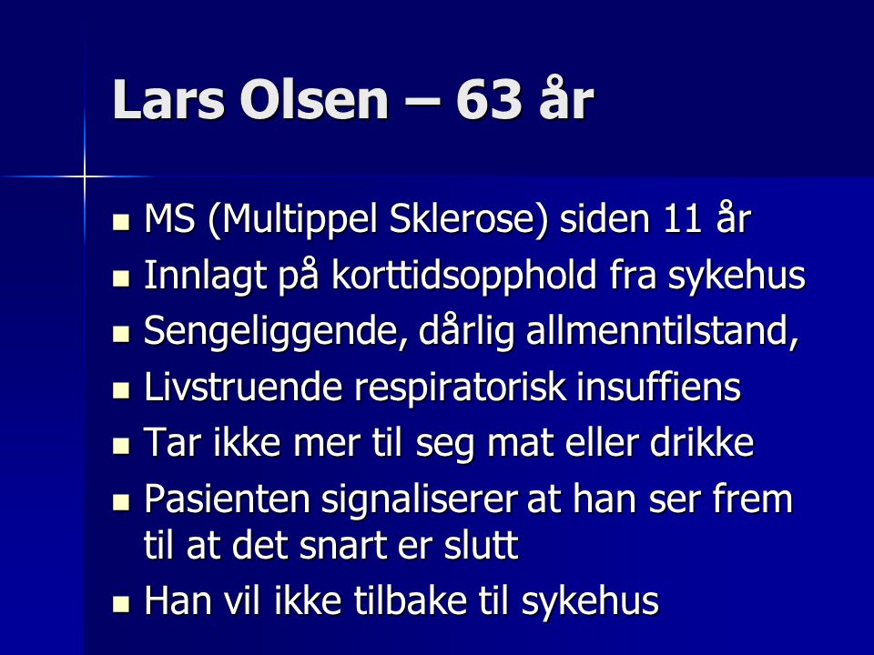 Lars Olsen – 63 år MS (Multippel Sklerose) siden 11 år