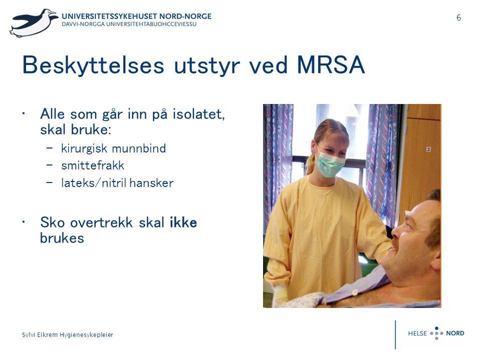 Beskyttelses utstyr ved MRSA