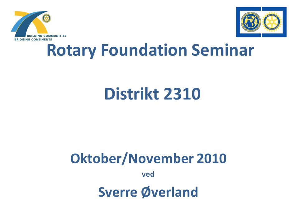 Rotary Foundation Seminar Distrikt 2310