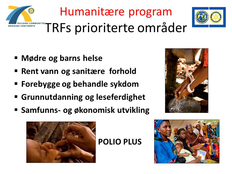 Humanitære program TRFs prioriterte områder