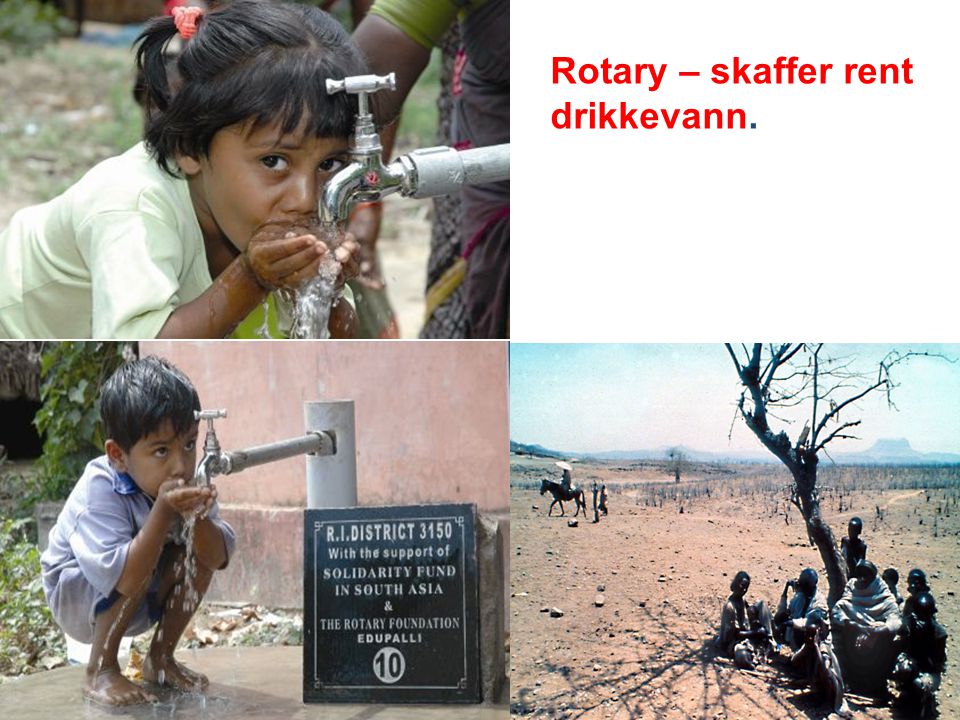 Rotary – skaffer rent drikkevann.