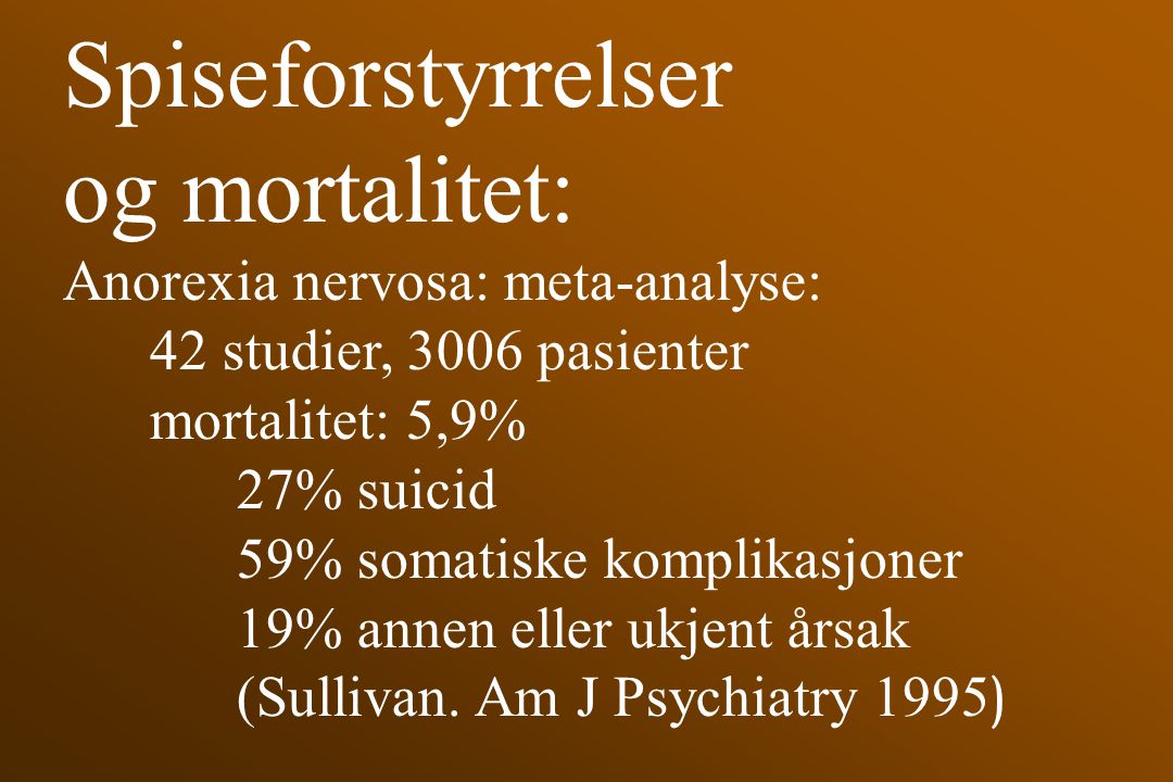 Spiseforstyrrelser og mortalitet: Anorexia nervosa: meta-analyse: