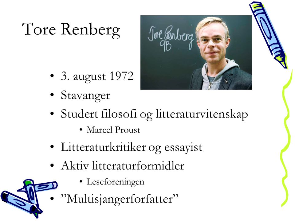 Tore Renberg 3. august 1972 Stavanger