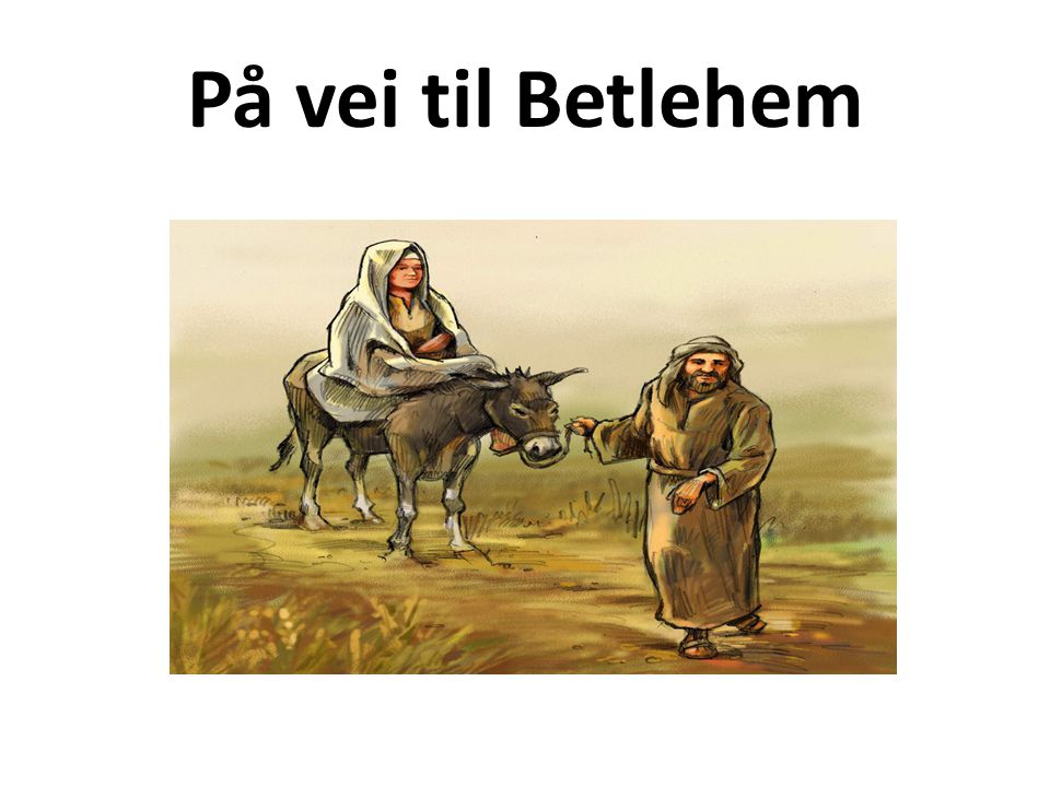 På vei til Betlehem