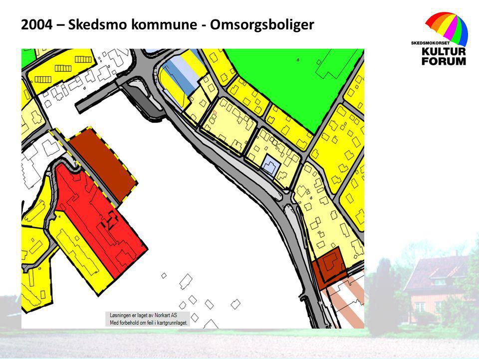 2004 – Skedsmo kommune - Omsorgsboliger