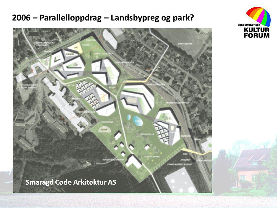 2006 – Parallelloppdrag – Landsbypreg og park