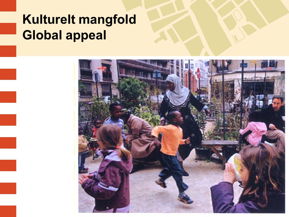 Kulturelt mangfold Global appeal