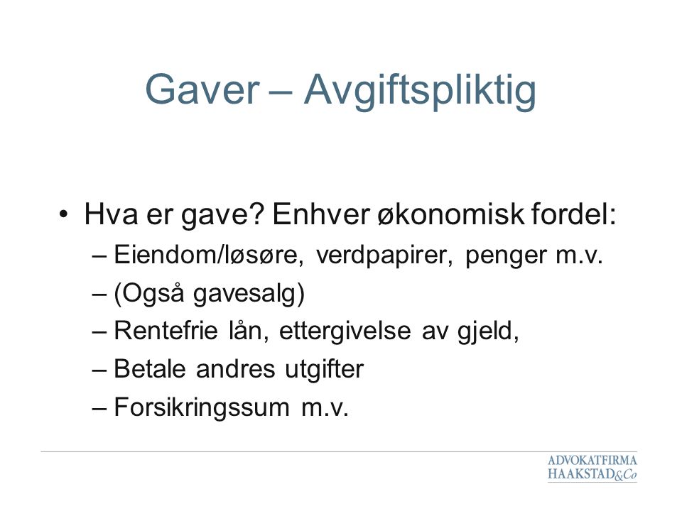 Gaver – Avgiftspliktig