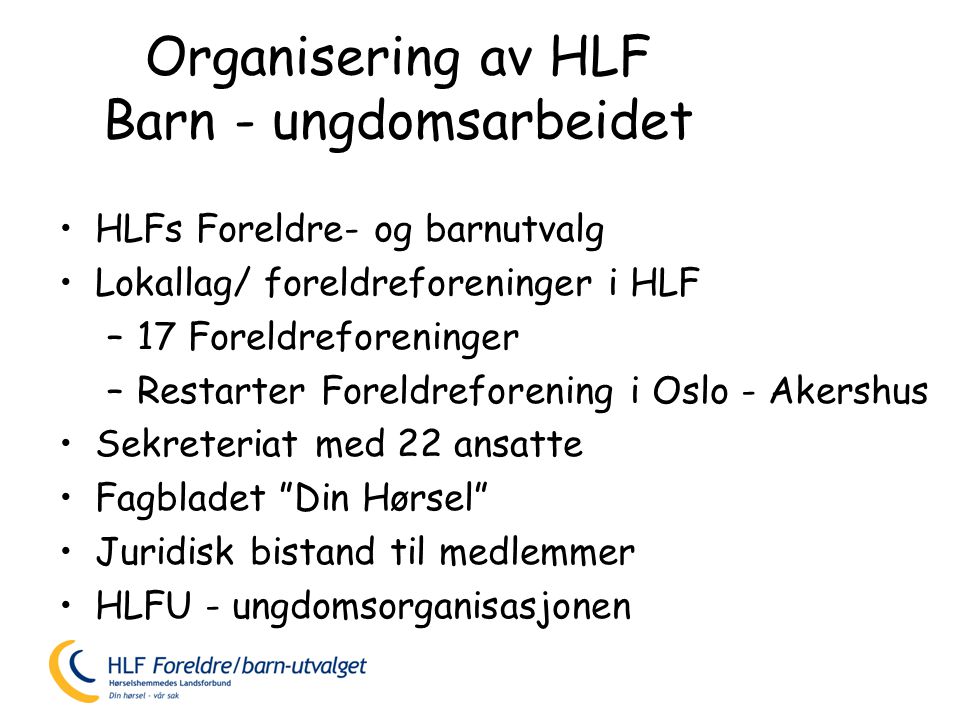 Organisering av HLF Barn - ungdomsarbeidet