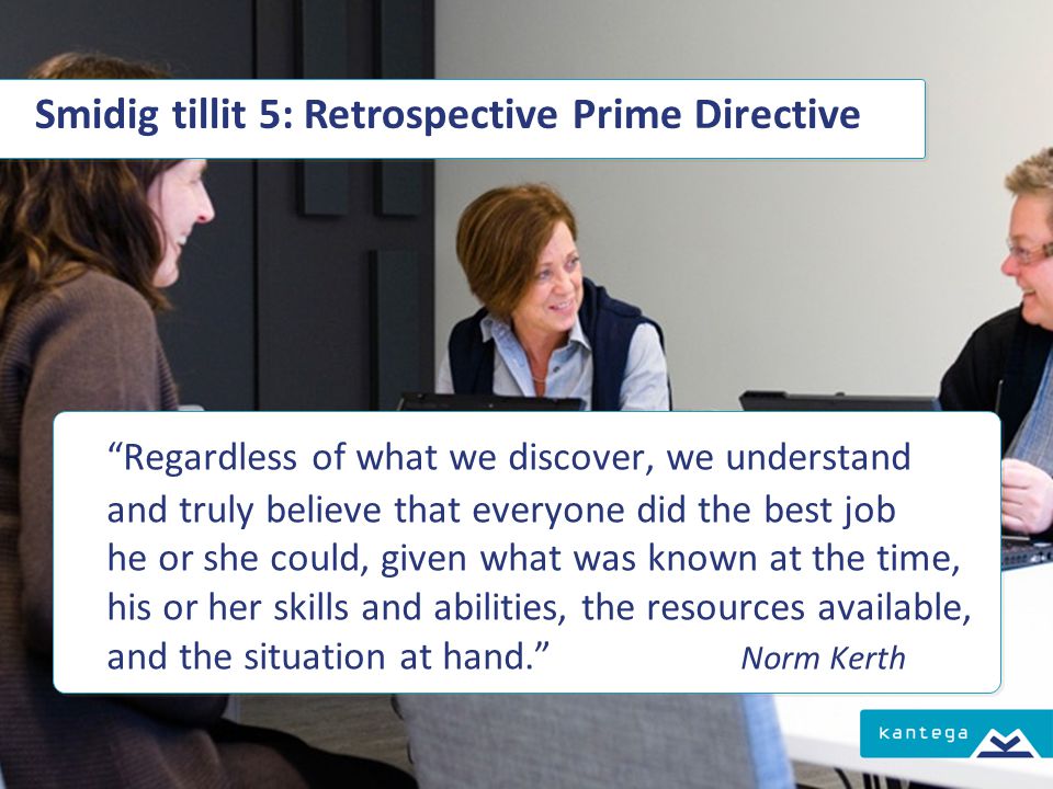 Smidig tillit 5: Retrospective Prime Directive