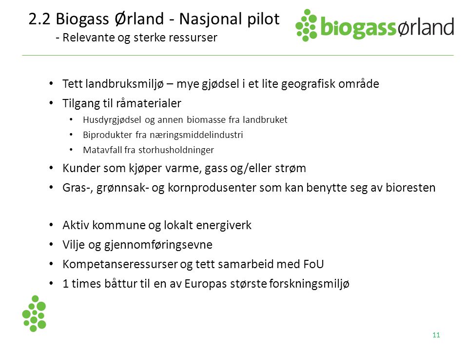 2.2 Biogass Ørland - Nasjonal pilot - Relevante og sterke ressurser