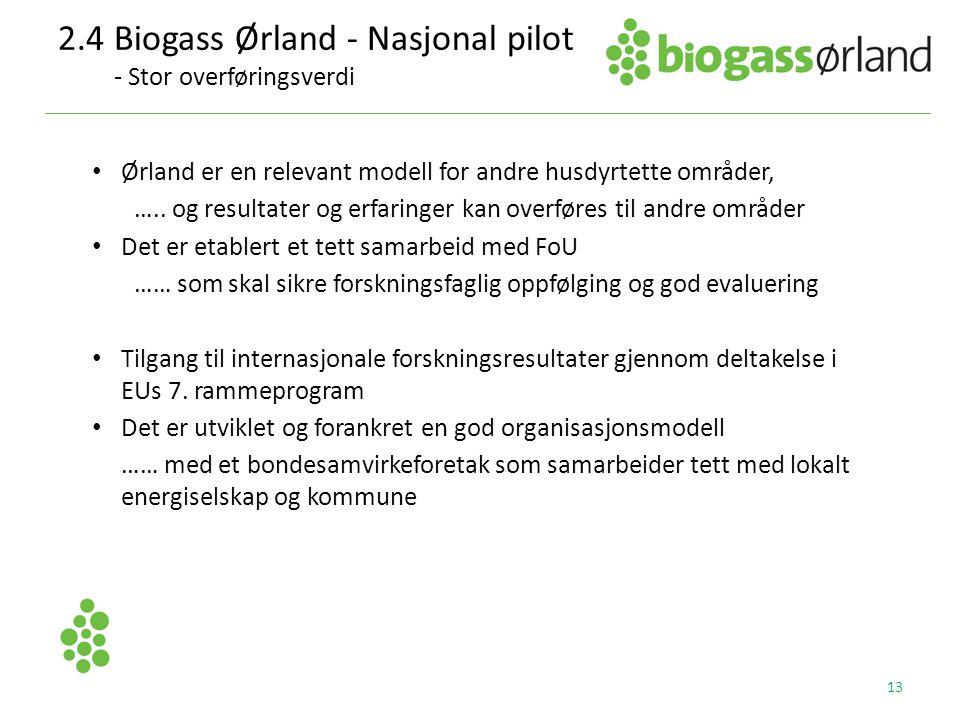 2.4 Biogass Ørland - Nasjonal pilot - Stor overføringsverdi