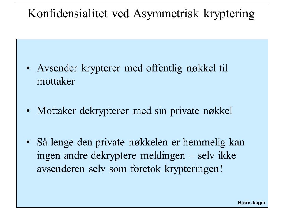 Konfidensialitet ved Asymmetrisk kryptering