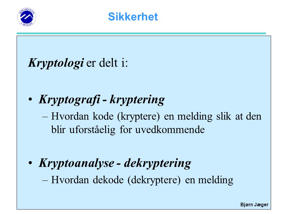 Kryptografi - kryptering